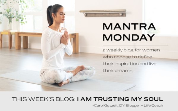 Mantra Monday - shopdyi.com