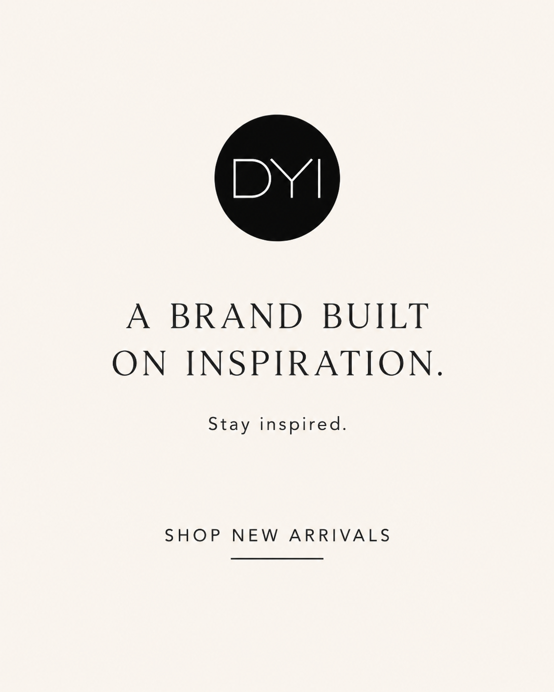 NEW ARRIVALS